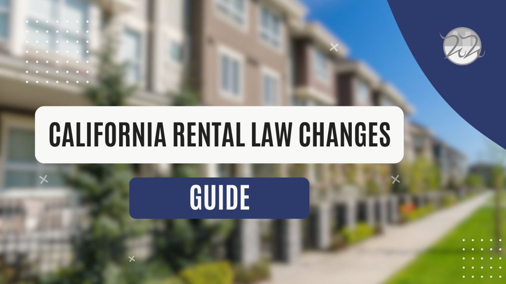 California Rental Law Changes in 2026: The Landlord Compliance Guide